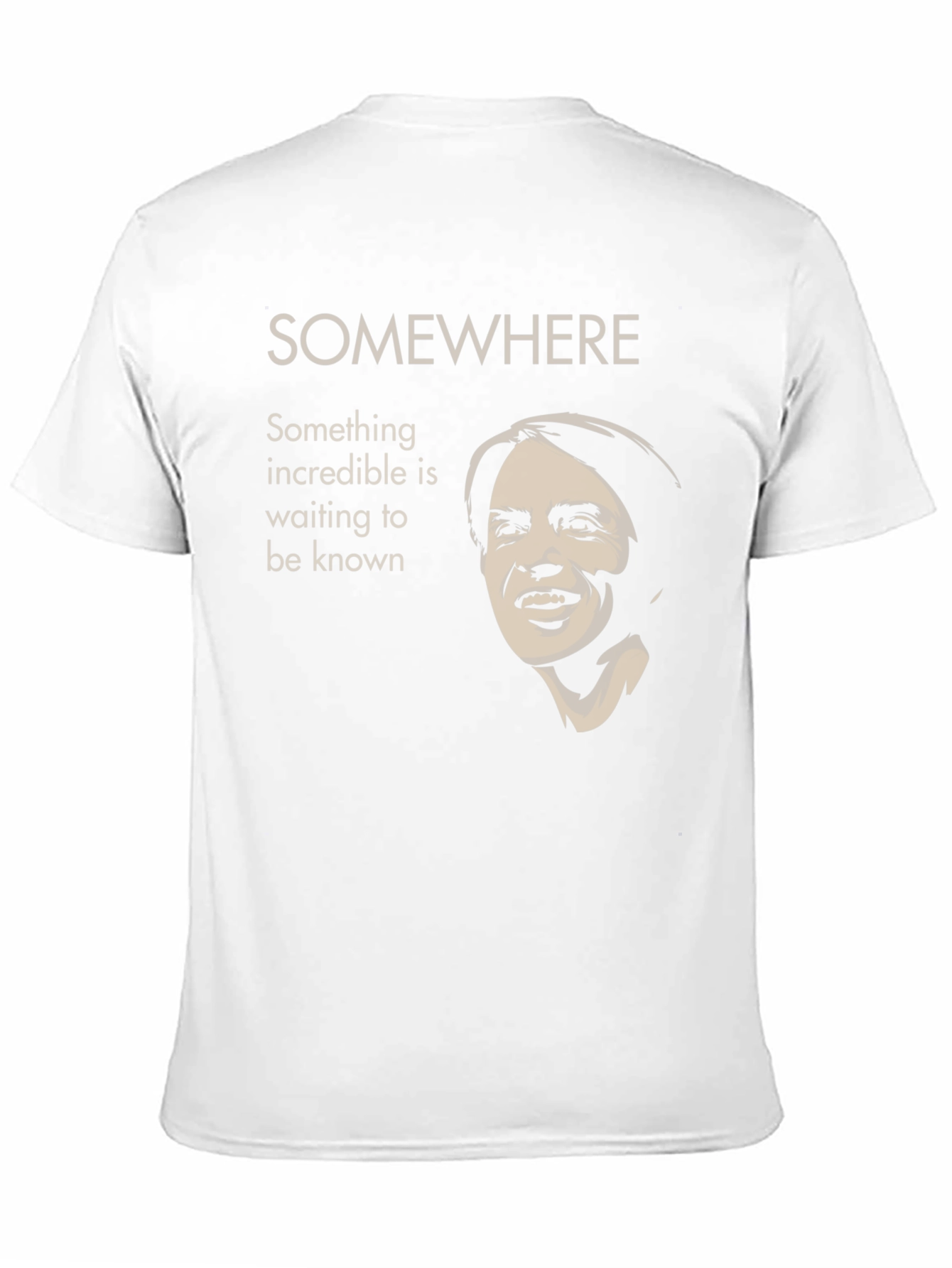 Incredible Something is Waiting T-Shirt