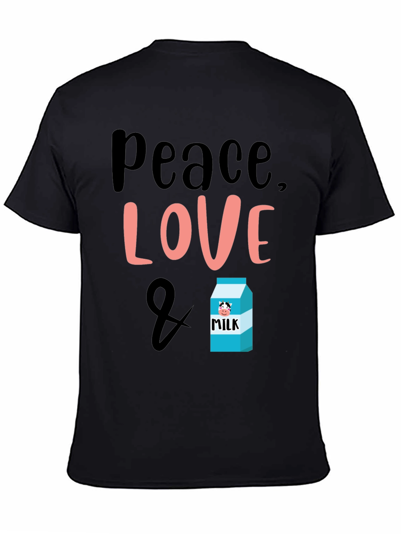 Peace Love & Milk T-Shirt - Cute Graphic Tee