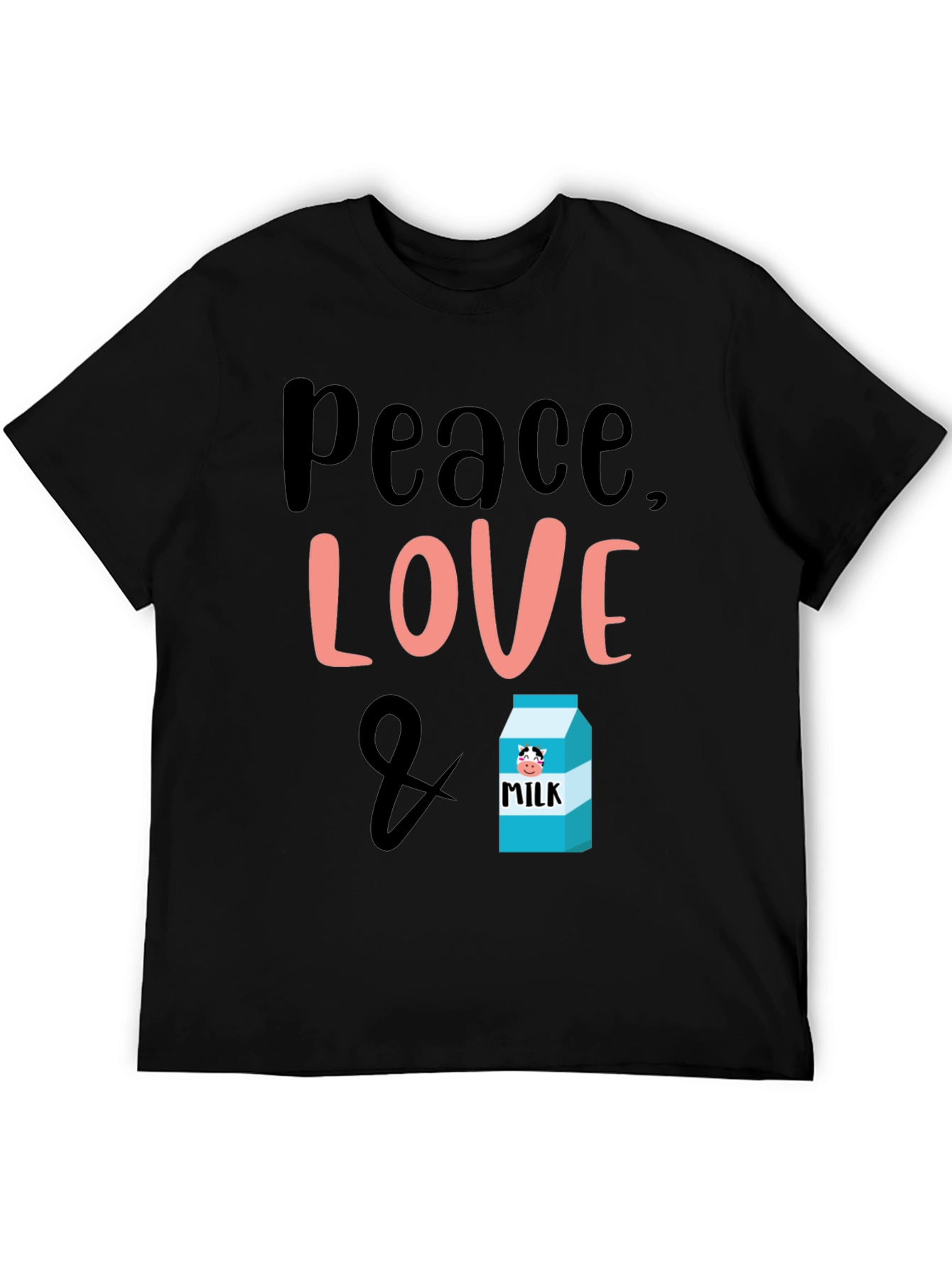 Peace Love & Milk T-Shirt - Cute Graphic Tee