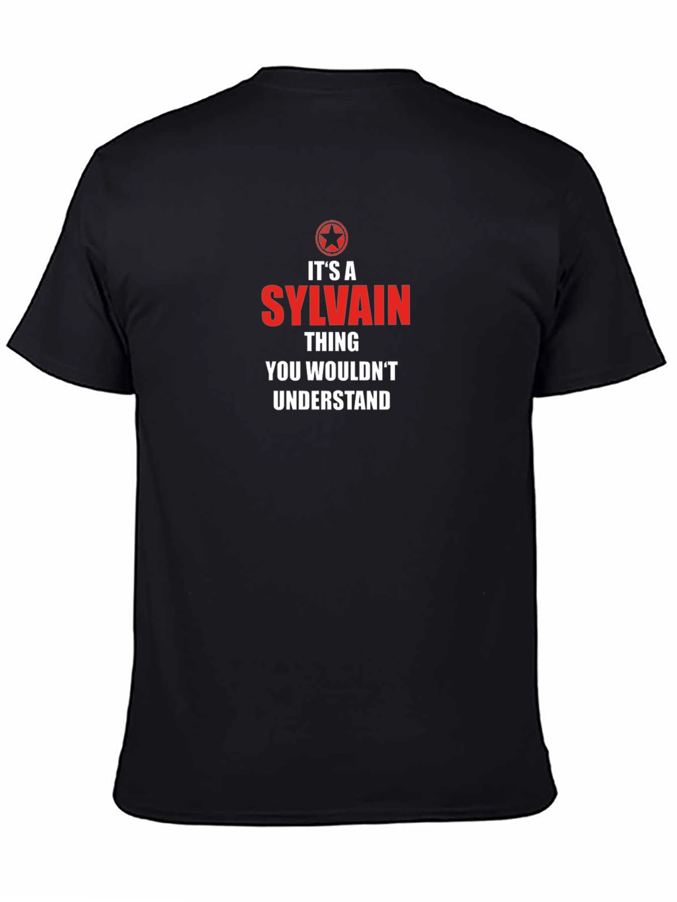 Sylvain Thing T-Shirt - You Wouldnt Understand!