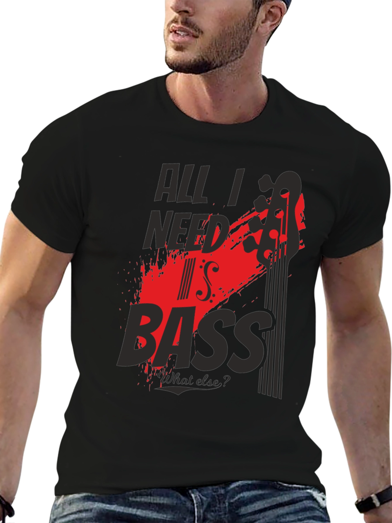 All I Need is Bass T-Shirt