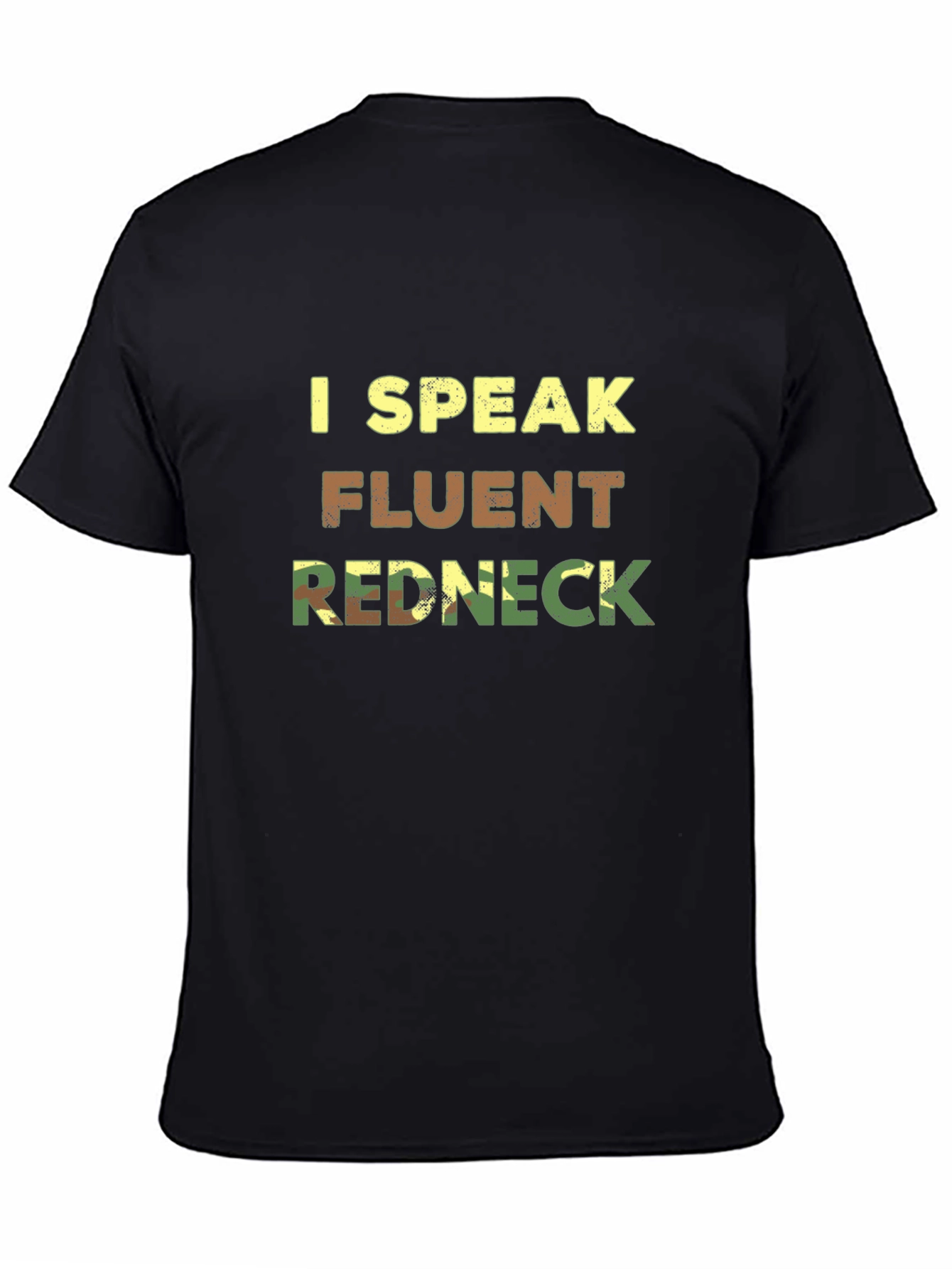 I Speak Fluent Redneck T-Shirt