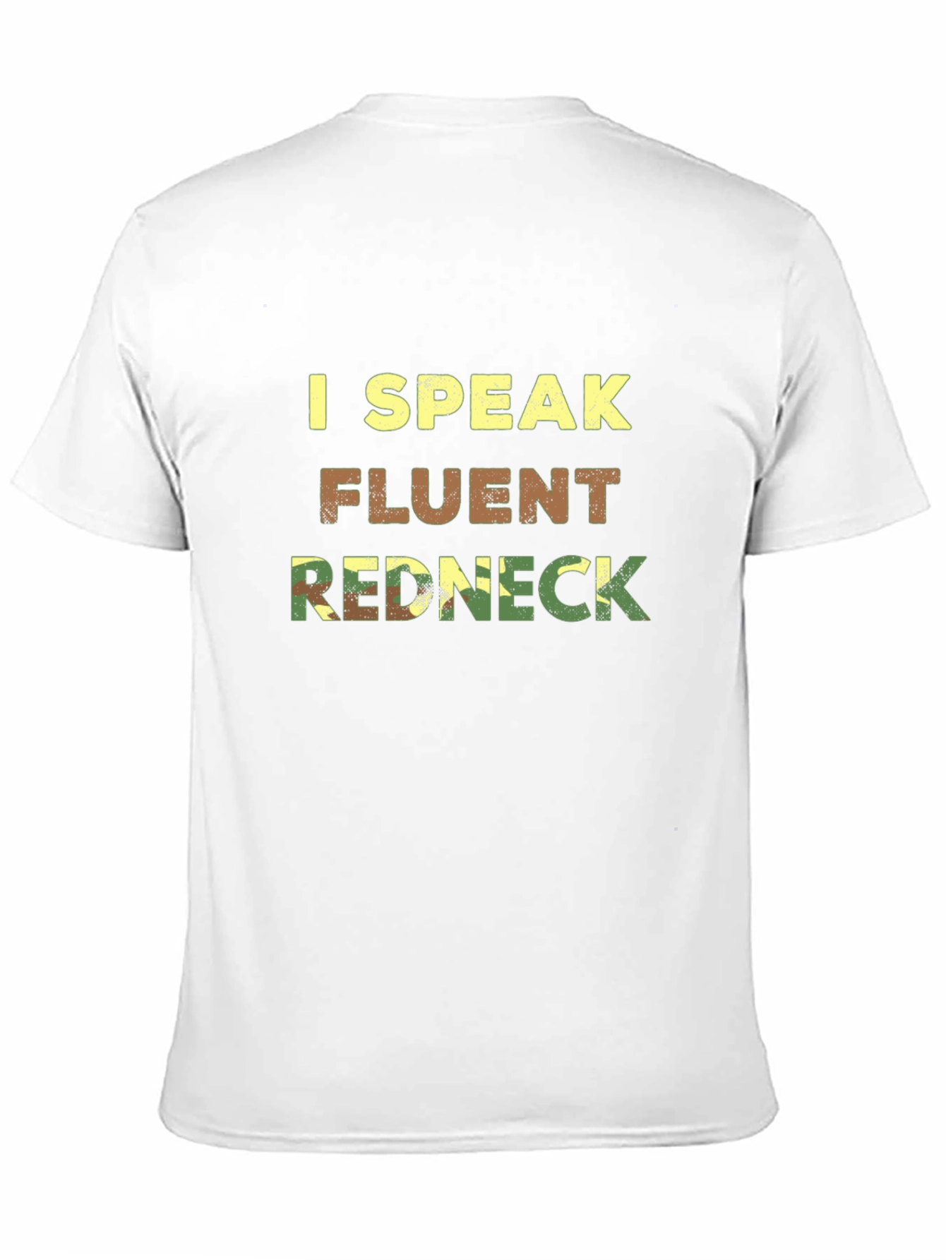 I Speak Fluent Redneck T-Shirt