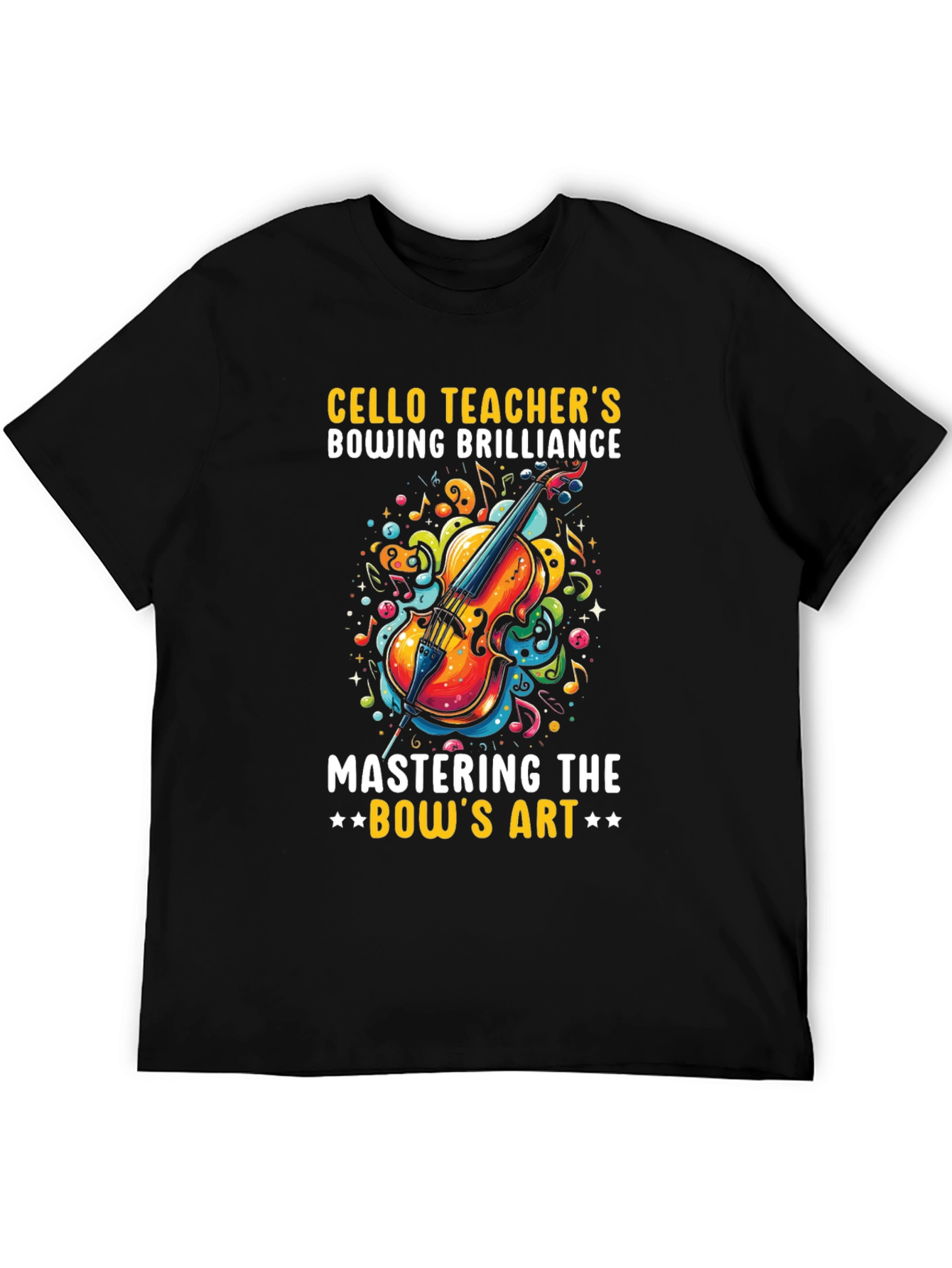 Cello Teacher Bowing Brilliance Graphic Tee