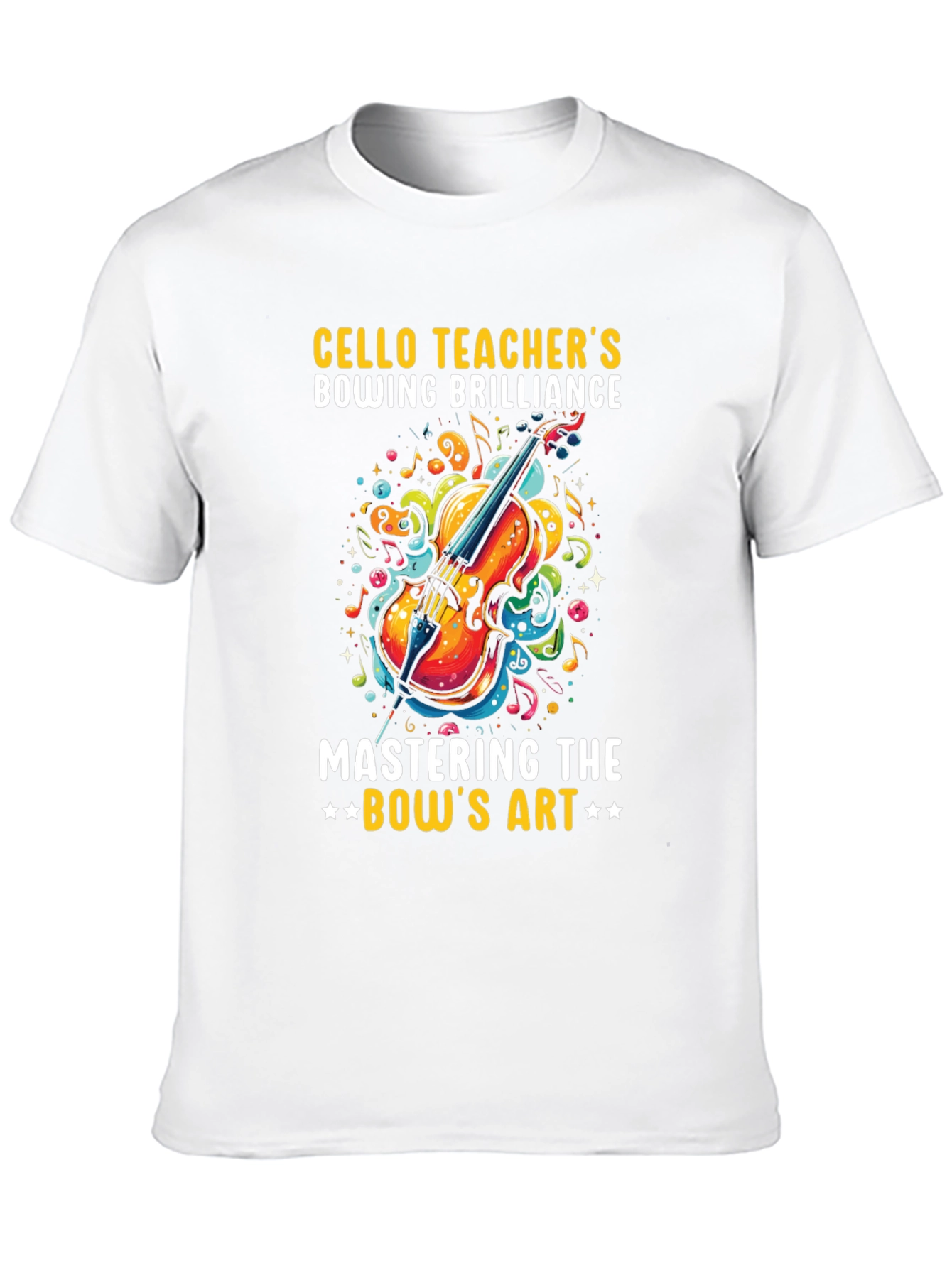 Cello Teacher Bowing Brilliance Graphic Tee