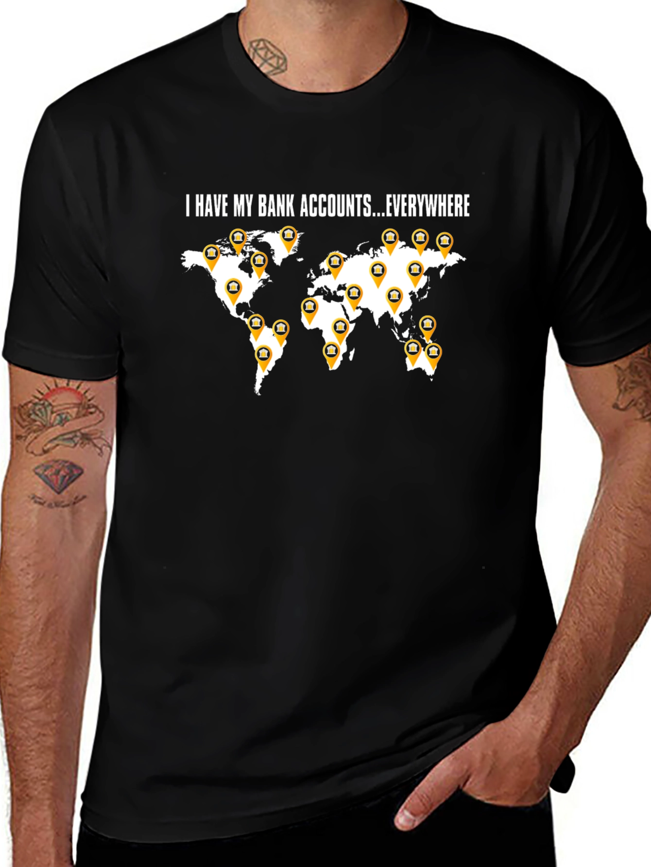 I Have My Bank Accounts Everywhere Mens Black T-Shirt