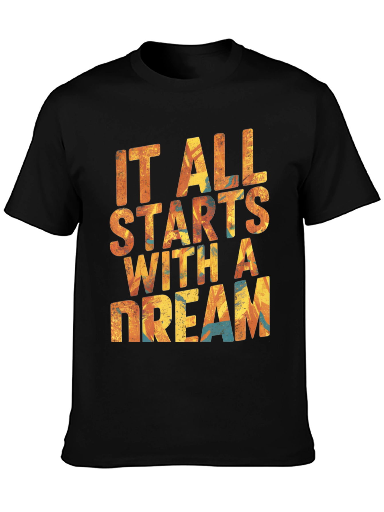 Dreamers Tee: It All Starts With A Dream
