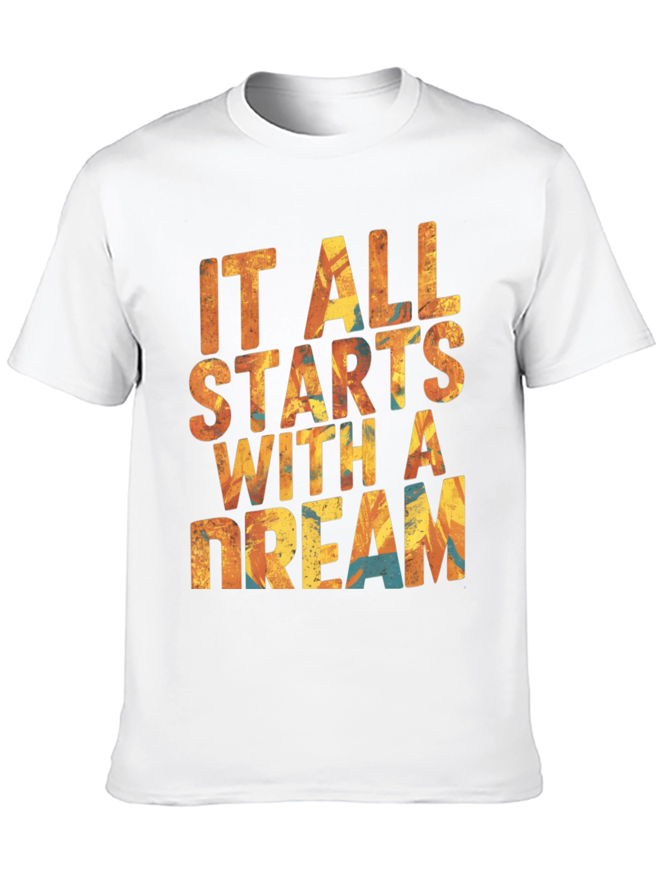 Dreamers Tee: It All Starts With A Dream