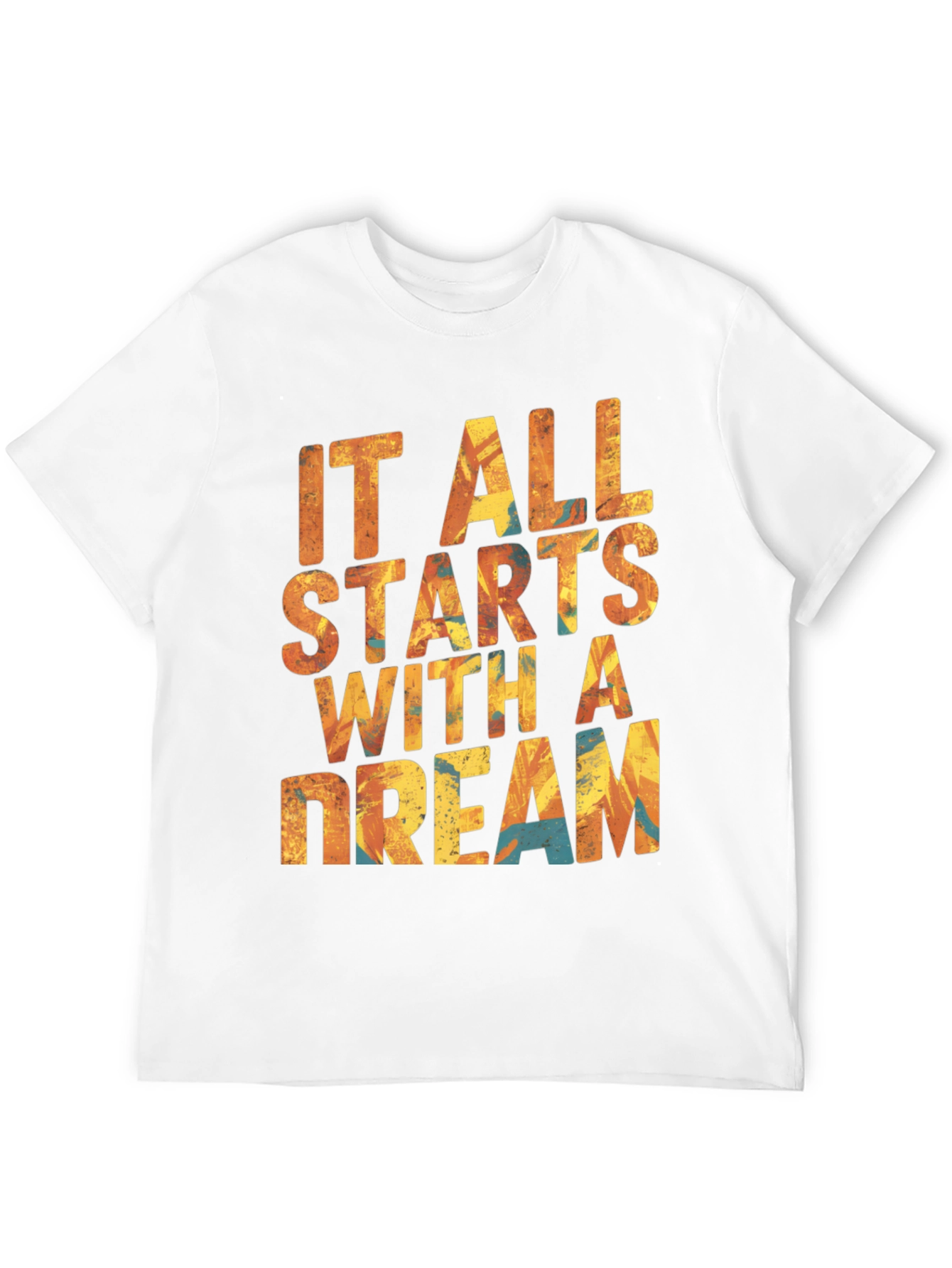 Dreamers Tee: It All Starts With A Dream