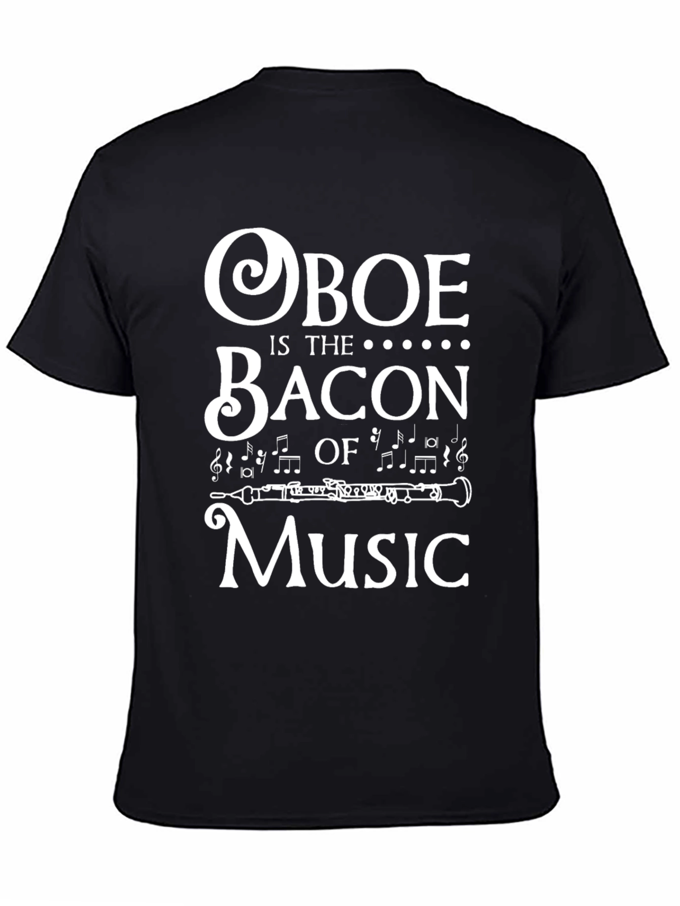 Oboe is the Bacon of Music T-Shirt