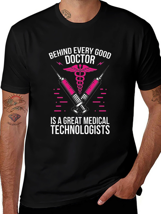 Medical Technologist T-Shirt - Doctor Support Appreciation Tee