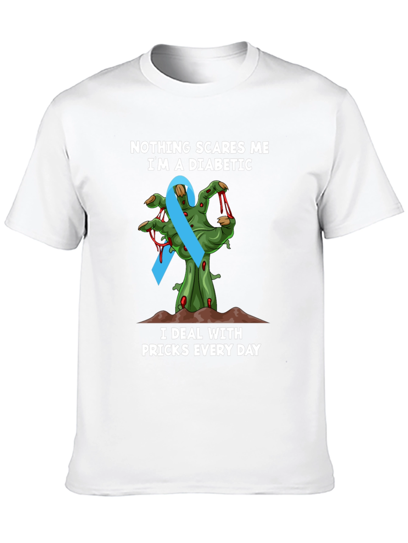 Diabetic Awareness T-Shirt - Nothing Scares Me Zombie Hand