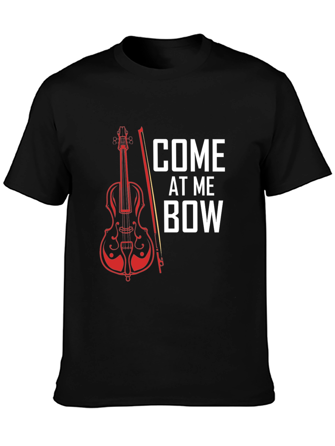 Come At Me Bow - Musician T-Shirt