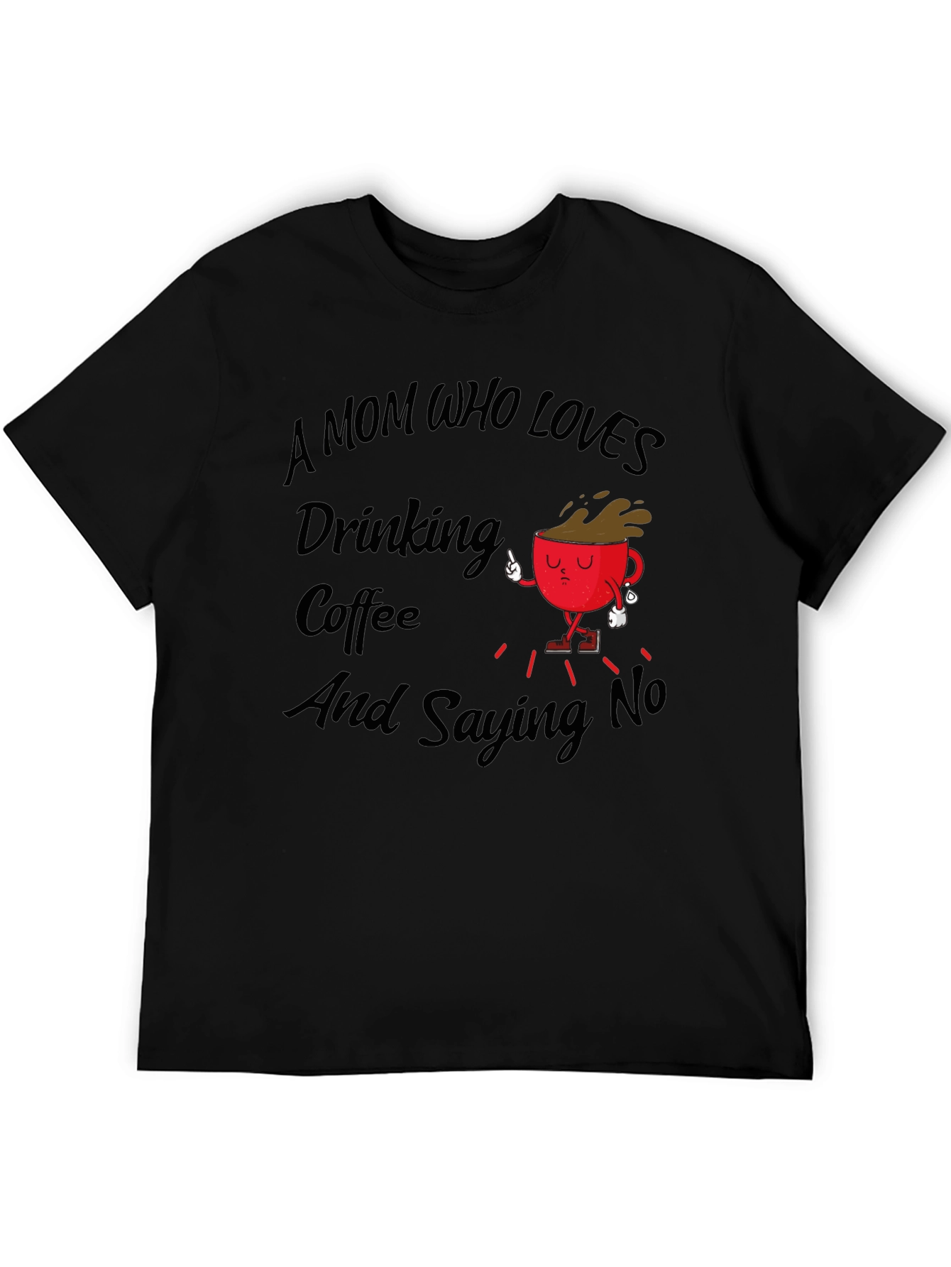 Mom Who Loves Coffee Black T-Shirt