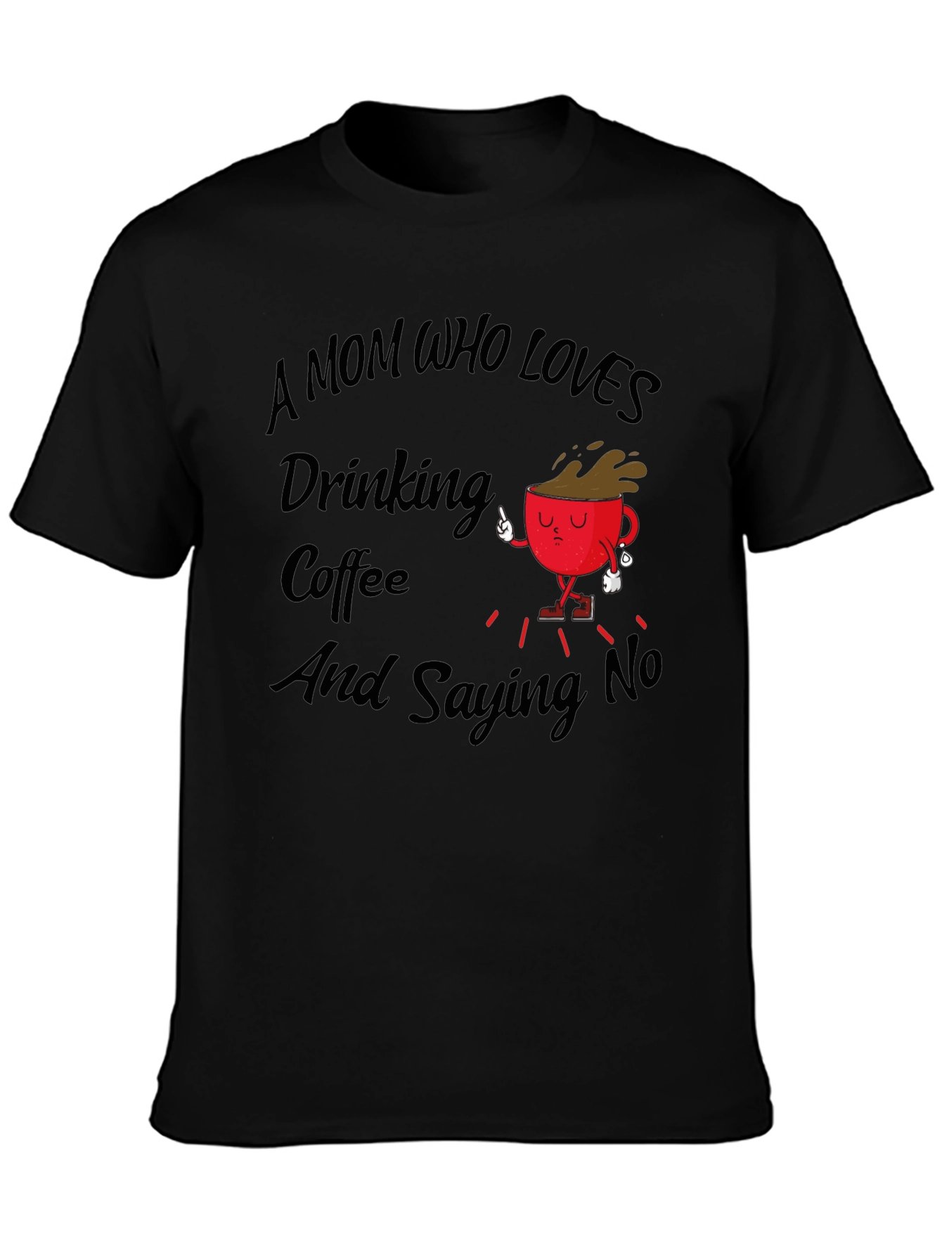 Mom Who Loves Coffee Black T-Shirt