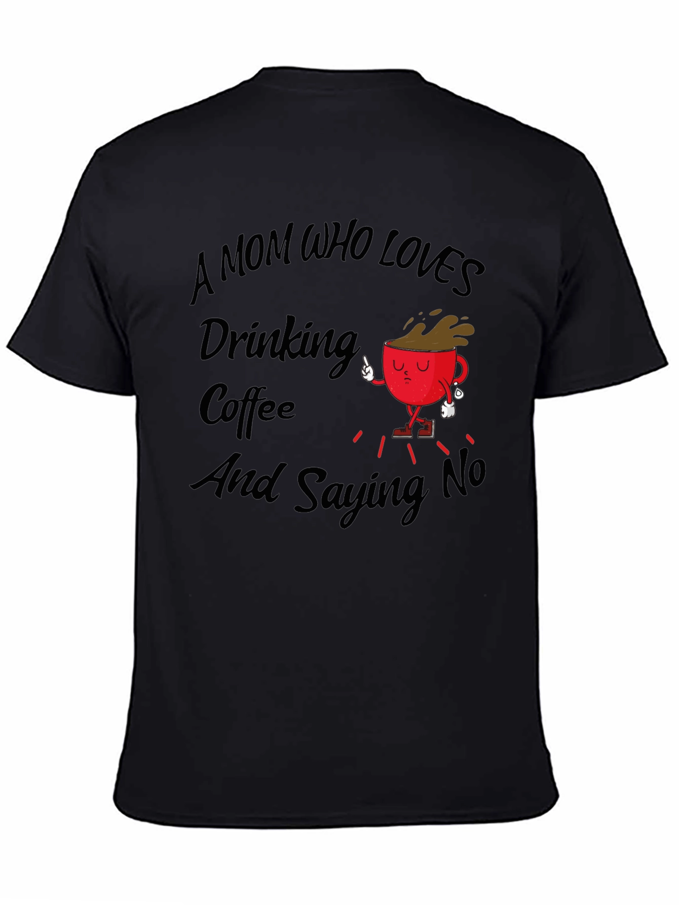 Mom Who Loves Coffee Black T-Shirt