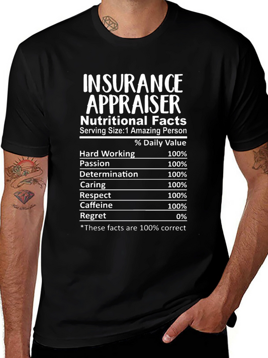 Insurance Appraiser Nutritional Facts T-Shirt