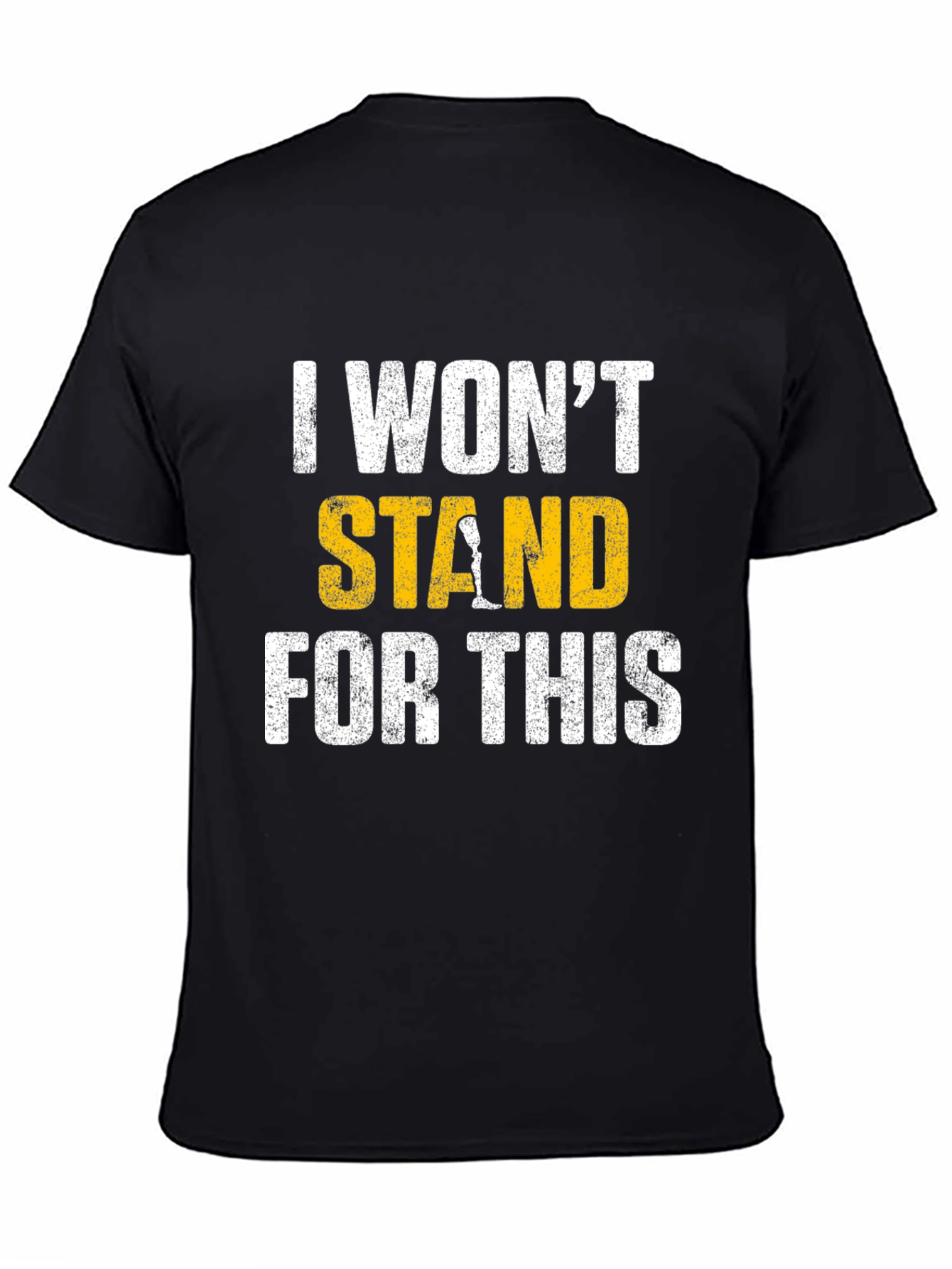 I Wont Stand for This Graphic Tee