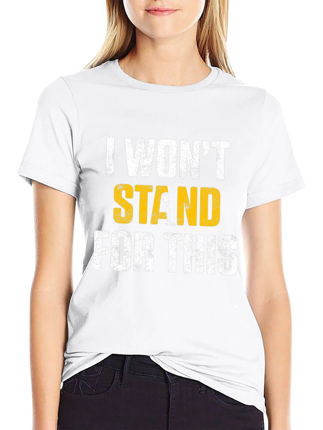 I Wont Stand for This Graphic Tee