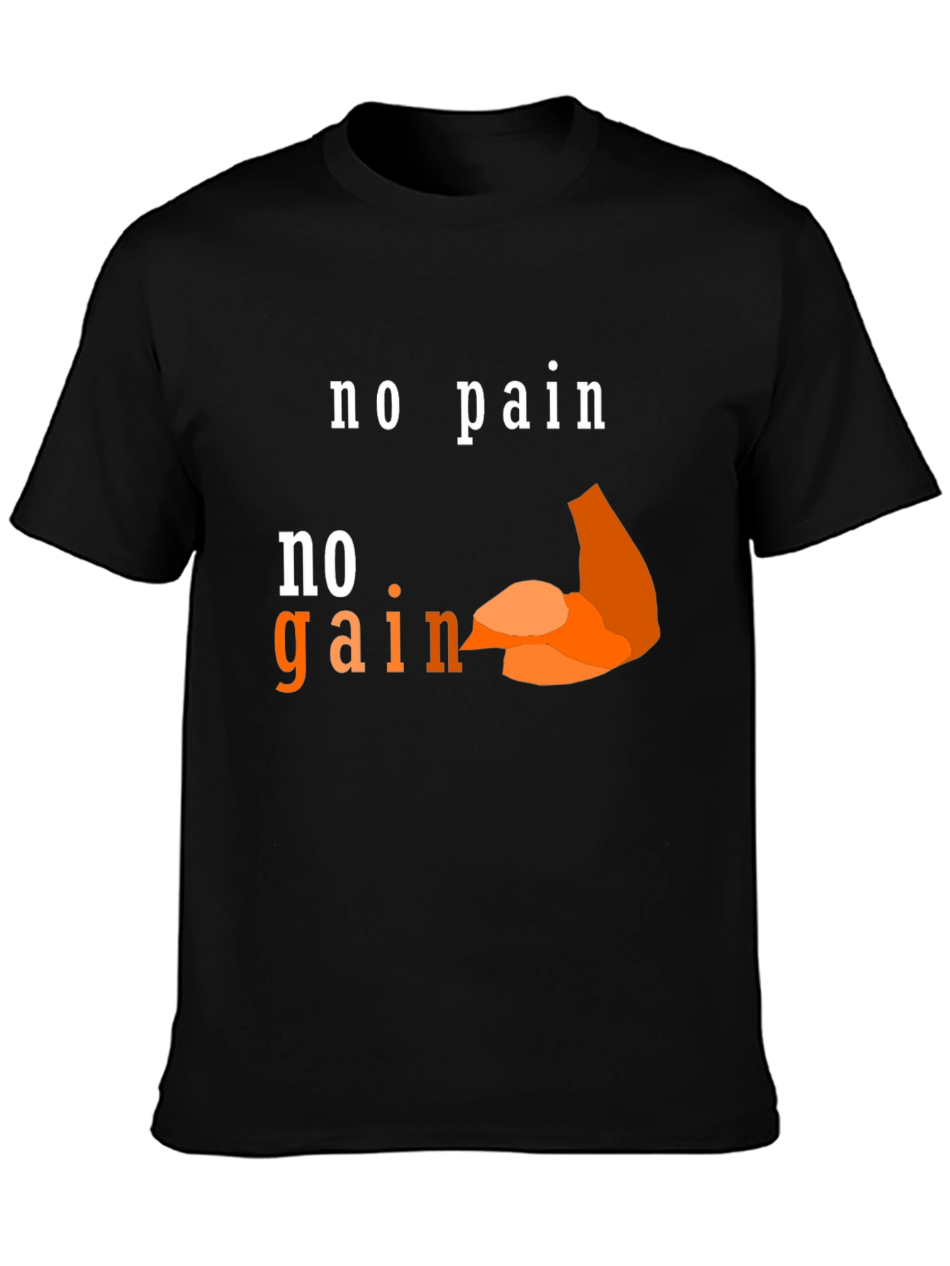 No Pain No Gain Workout T-Shirt