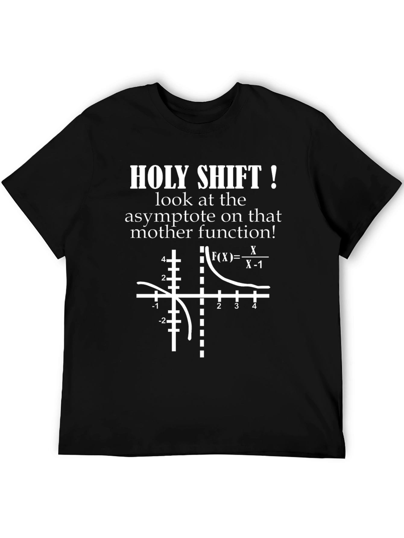 Math Humor T-Shirt - Asymptote Design