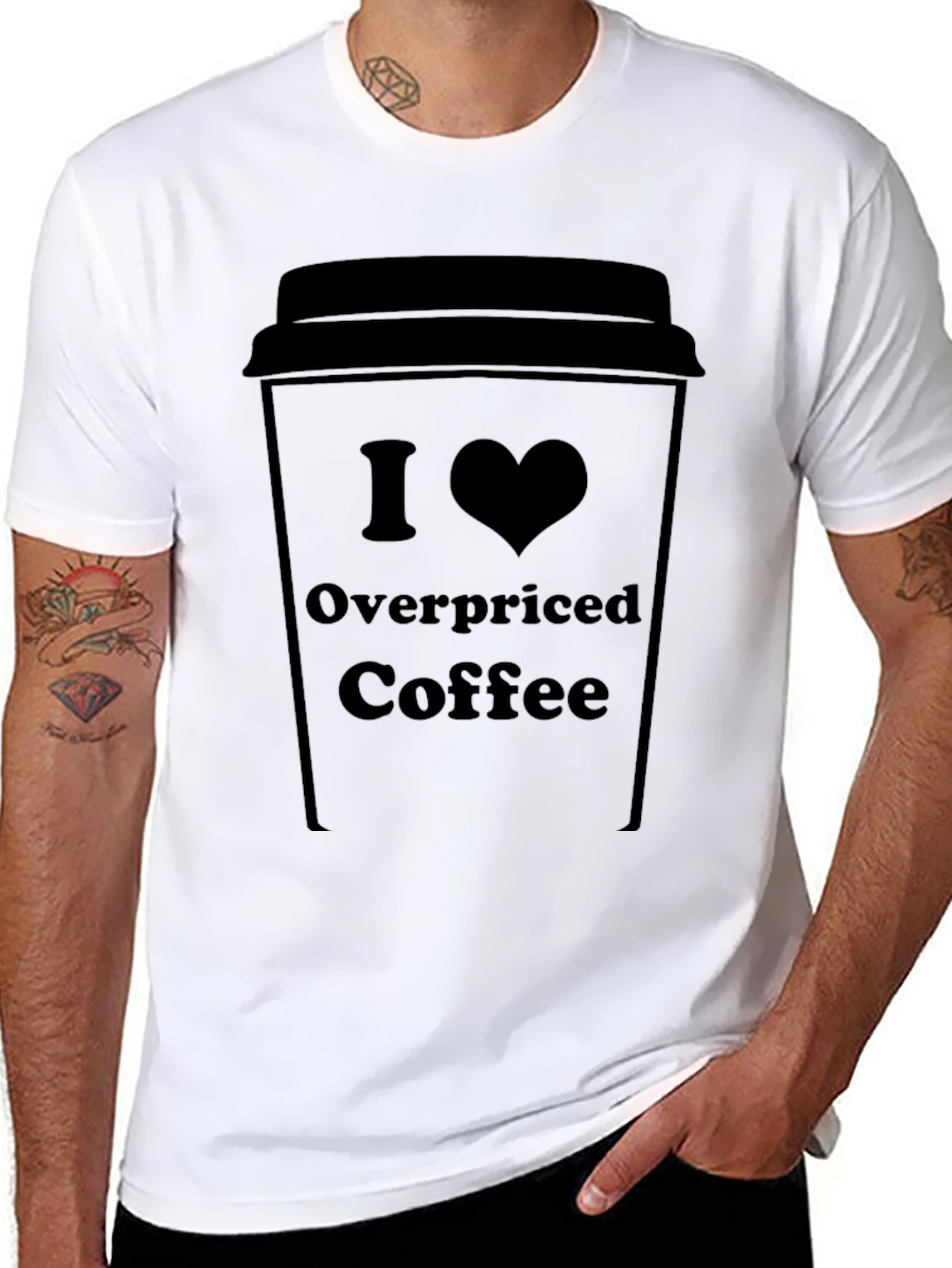 I Love Overpriced Coffee T-Shirt