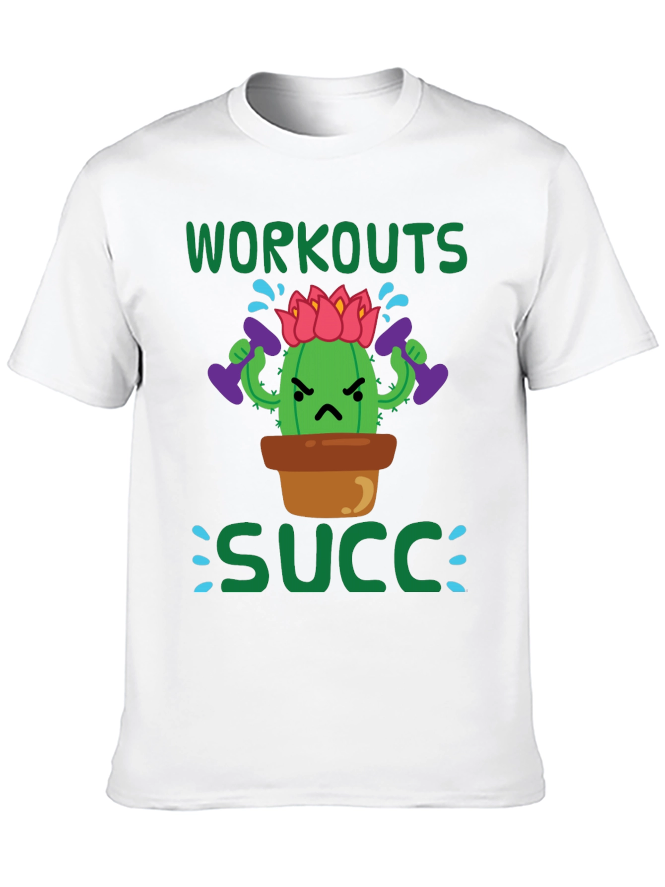 Workouts Succ T-Shirt - Gym Humor