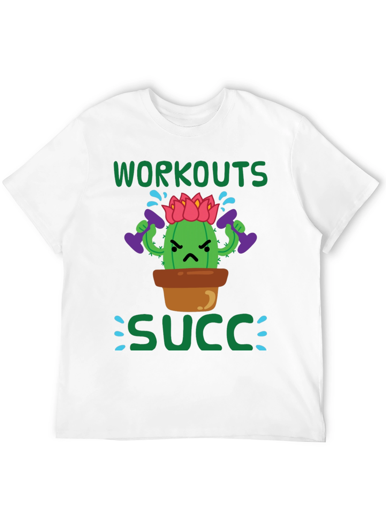Workouts Succ T-Shirt - Gym Humor