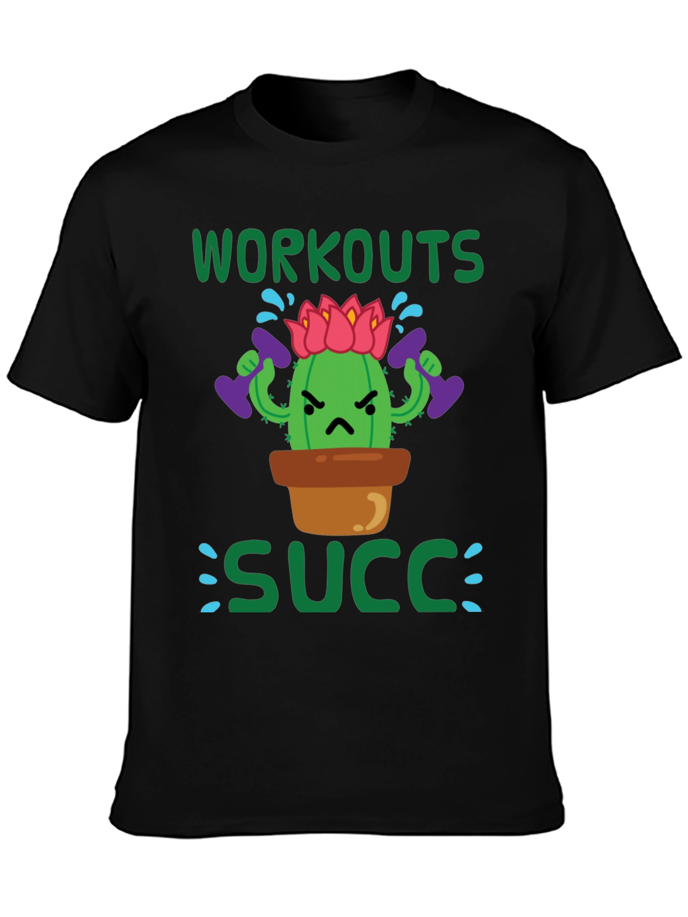 Workouts Succ T-Shirt - Gym Humor
