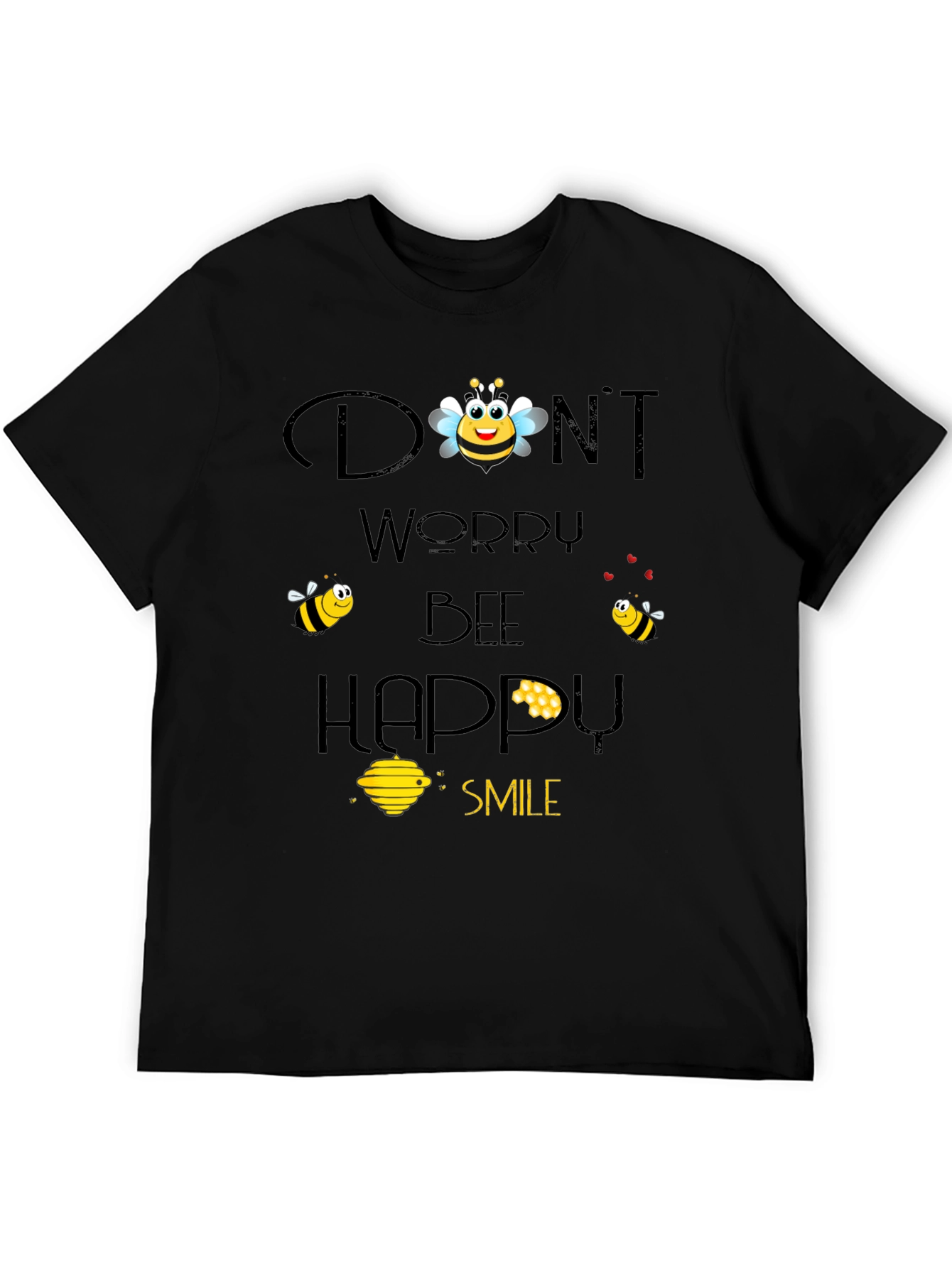 Dont Worry Bee Happy Graphic T-Shirt