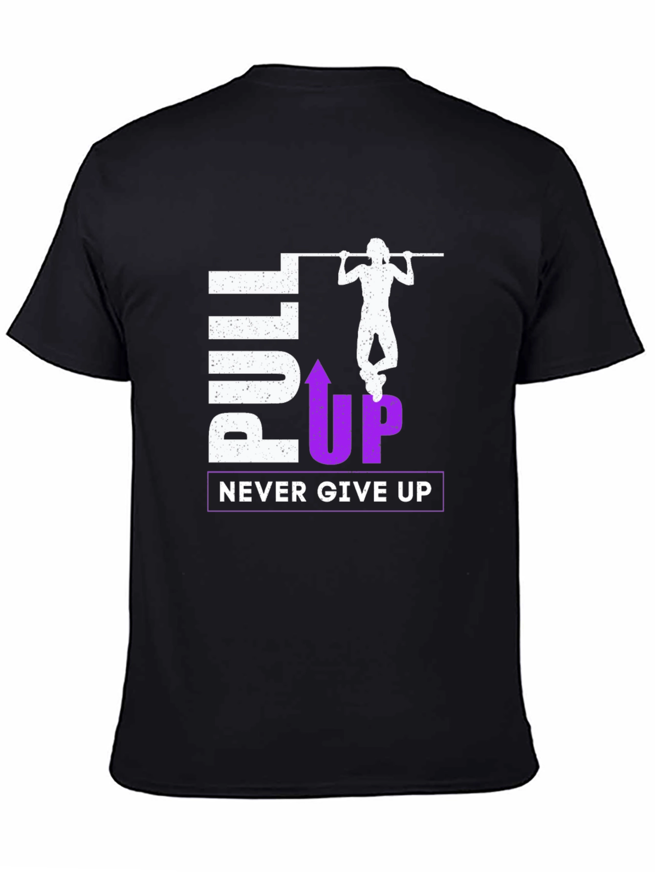 Pull Up Never Give Up Graphic T-Shirt