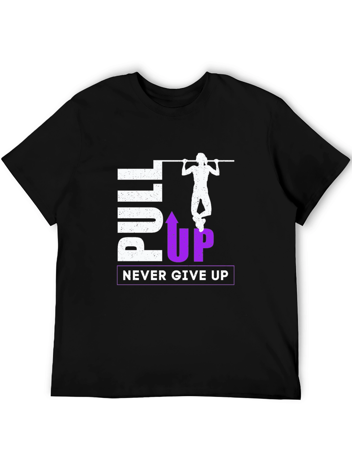 Pull Up Never Give Up Graphic T-Shirt