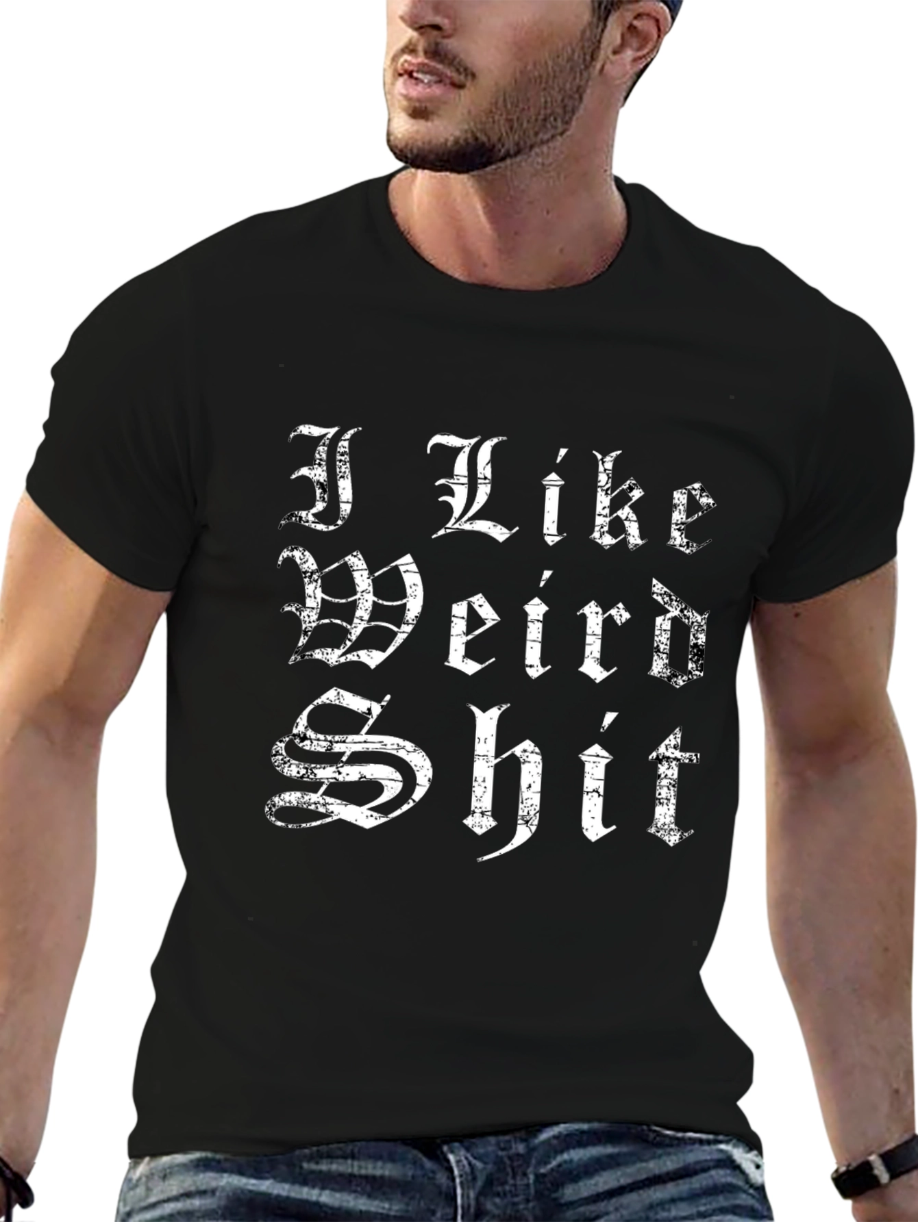 I Like Weird Shit T-Shirt - Graphic Tee