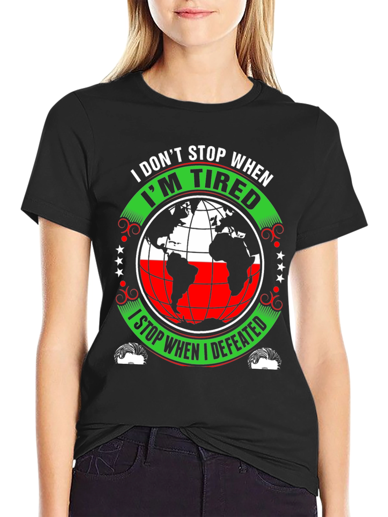 Motivational T-Shirt - I Dont Stop When Im Tired