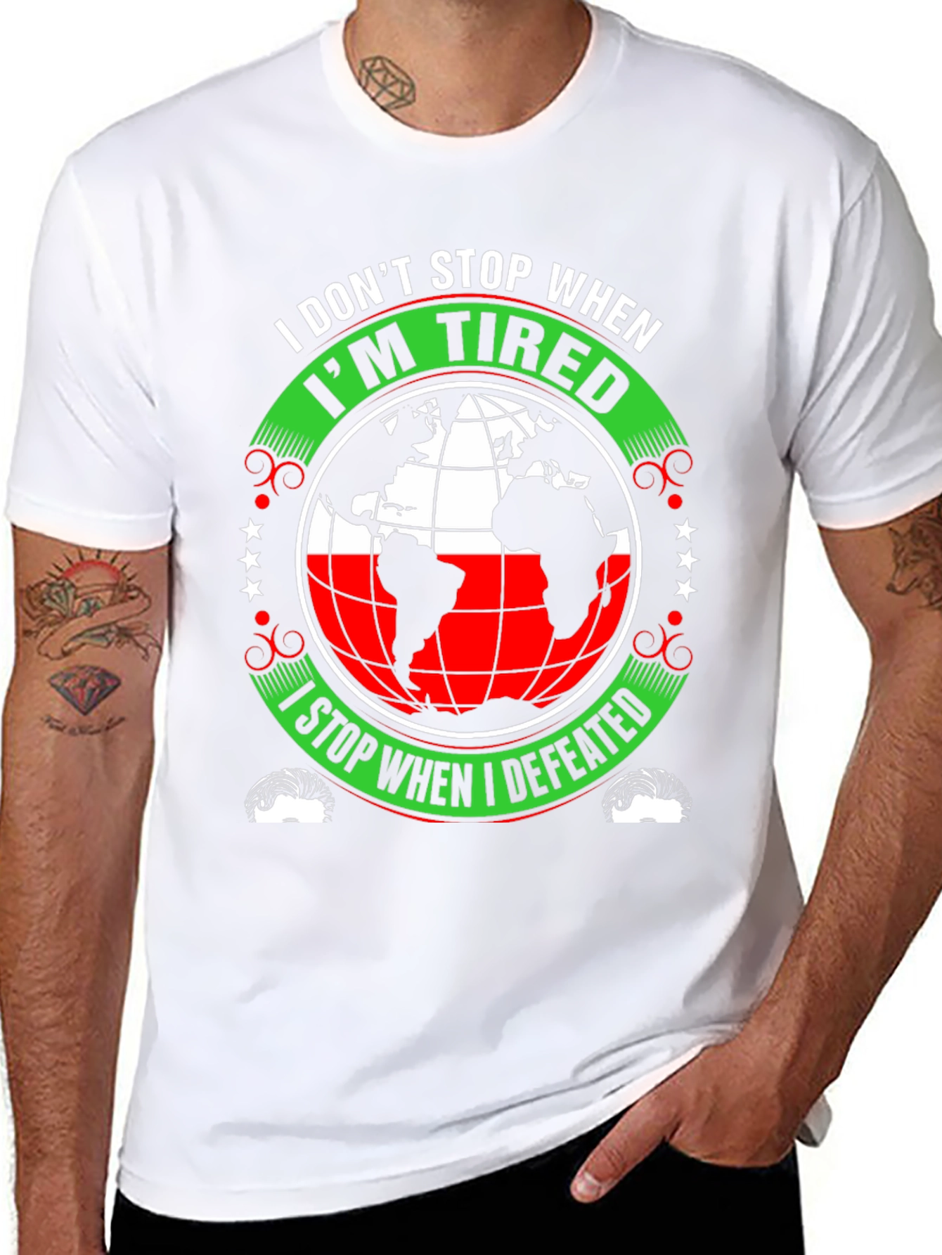 Motivational T-Shirt - I Dont Stop When Im Tired