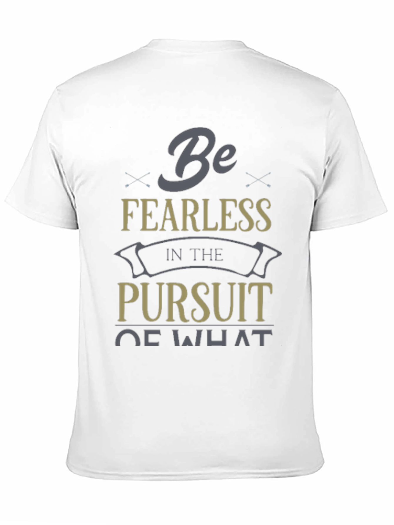 Fearless Pursuit Graphic T-Shirt - Motivational Design