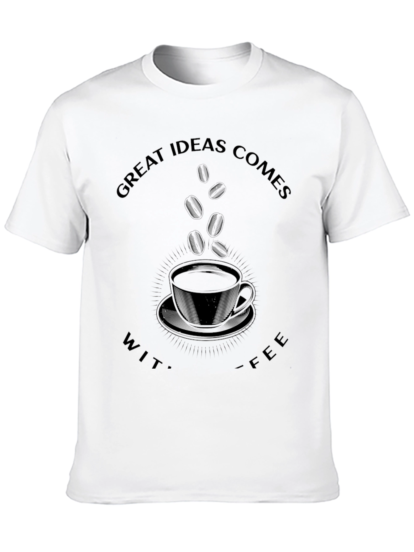Great Ideas Comes With Coffee Black Graphic Tee
