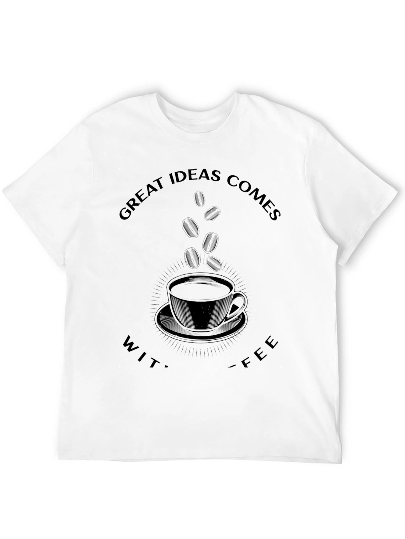 Great Ideas Comes With Coffee Black Graphic Tee