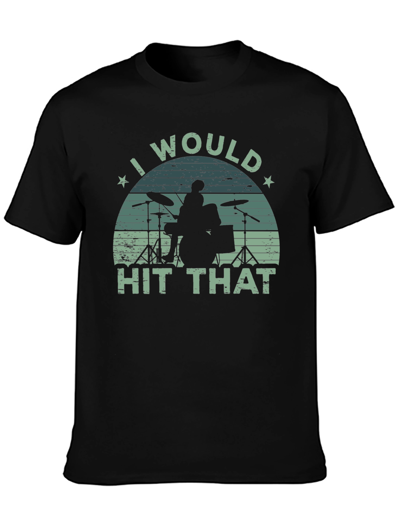 I Would Hit That Drummer Graphic Tee