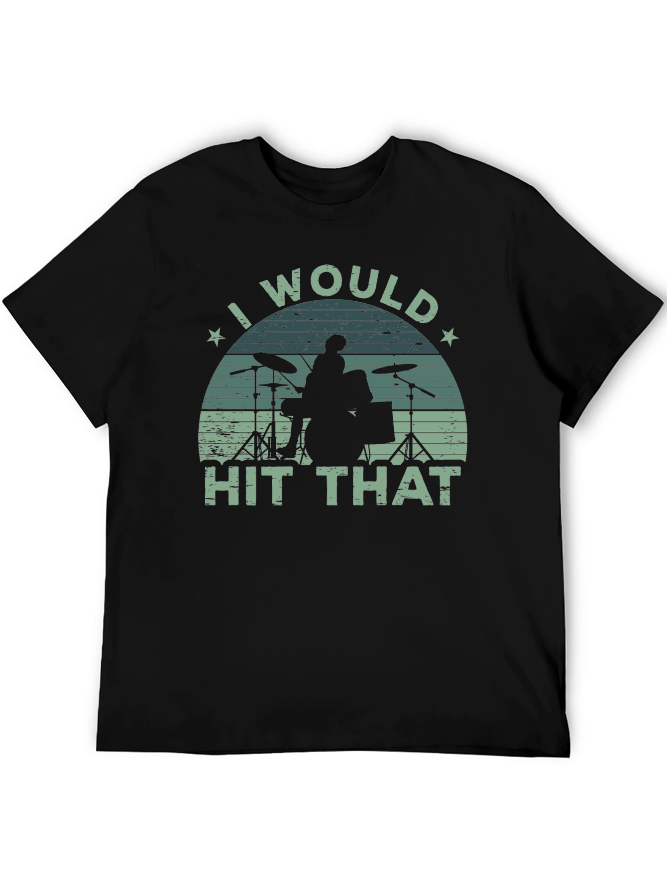 I Would Hit That Drummer Graphic Tee