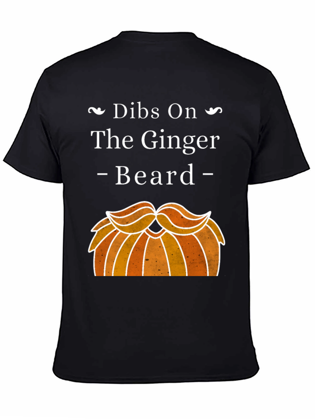 Dibs On The Ginger Beard Graphic T-Shirt