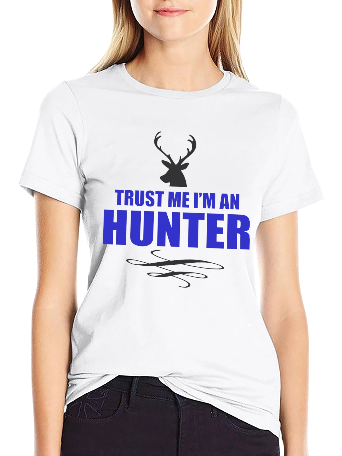 Trust Me Im An Hunter T-Shirt