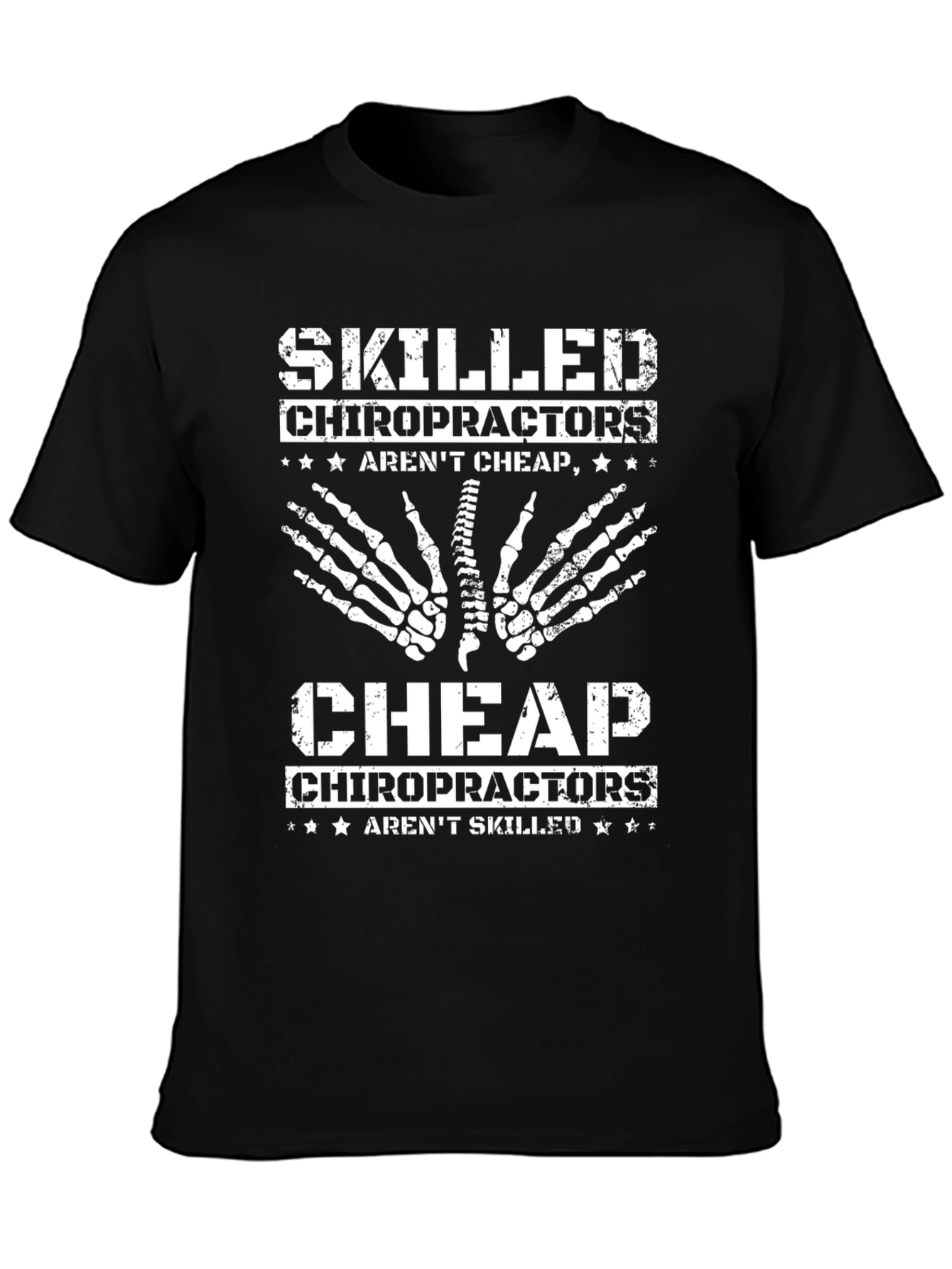 Skilled Chiropractors T-Shirt - Funny Chiropractic Tee