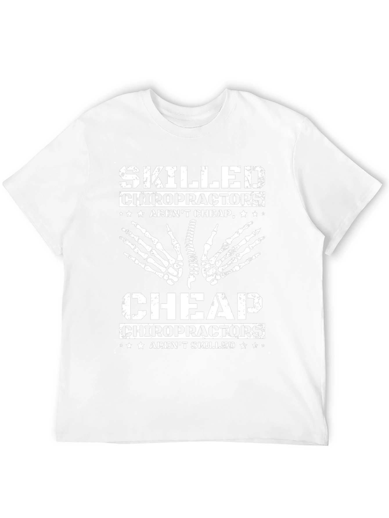 Skilled Chiropractors T-Shirt - Funny Chiropractic Tee