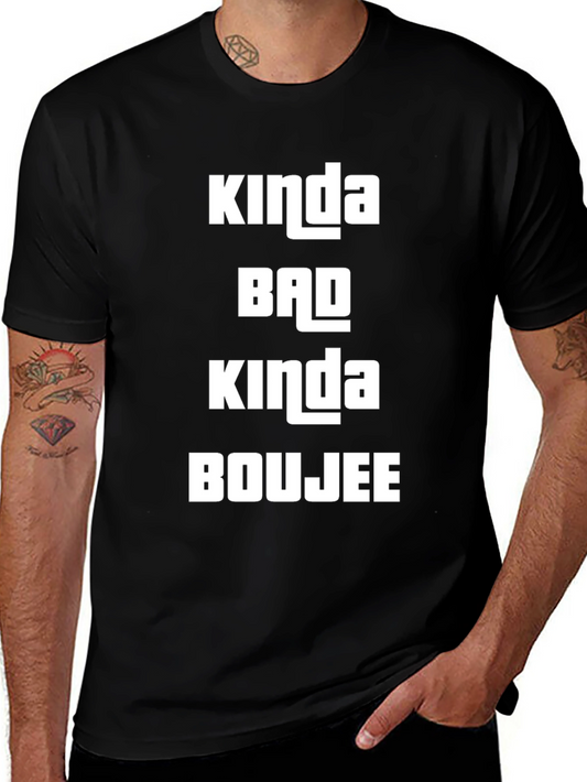 Kinda Bad Kinda Boujee Black T-Shirt