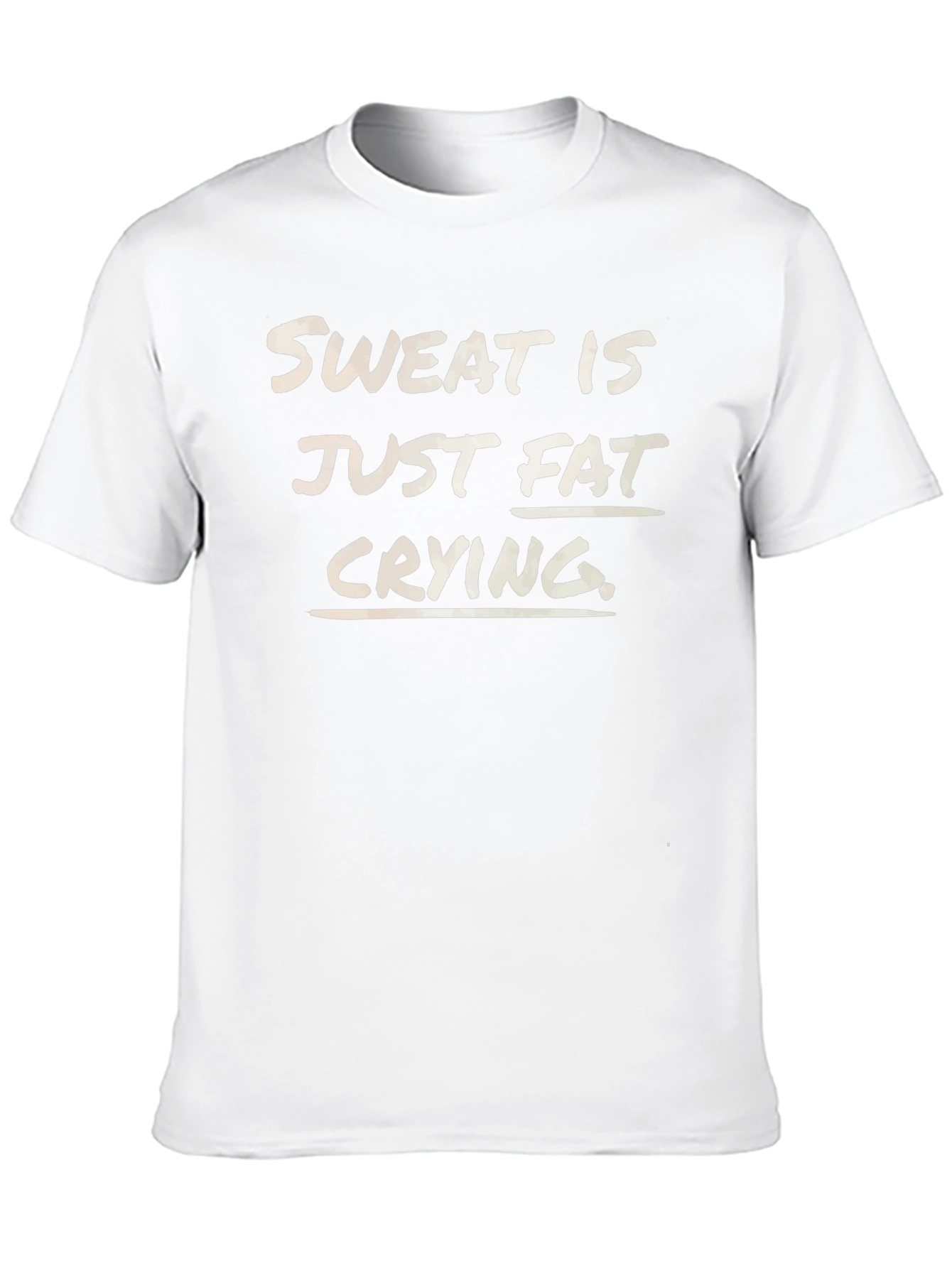 Sweat is Fat Crying T-Shirt - Unisex