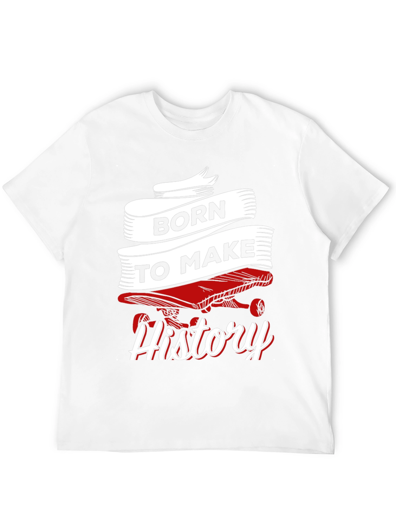 Born to Make History Skateboard Graphic Tee