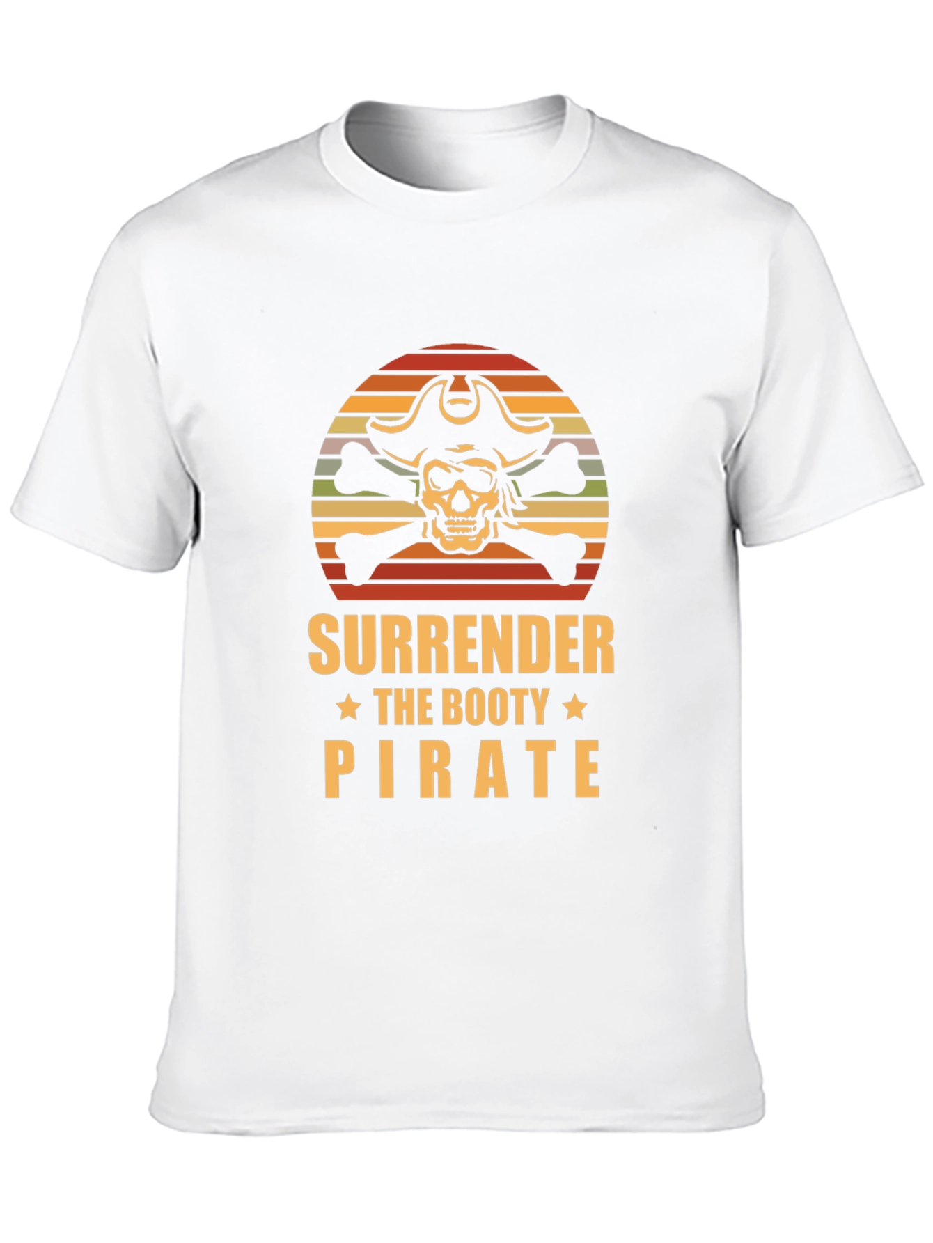 Surrender the Booty Pirate T-Shirt - Skull & Crossbones