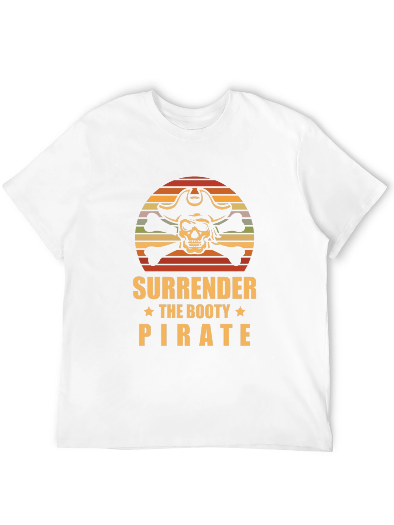 Surrender the Booty Pirate T-Shirt - Skull & Crossbones