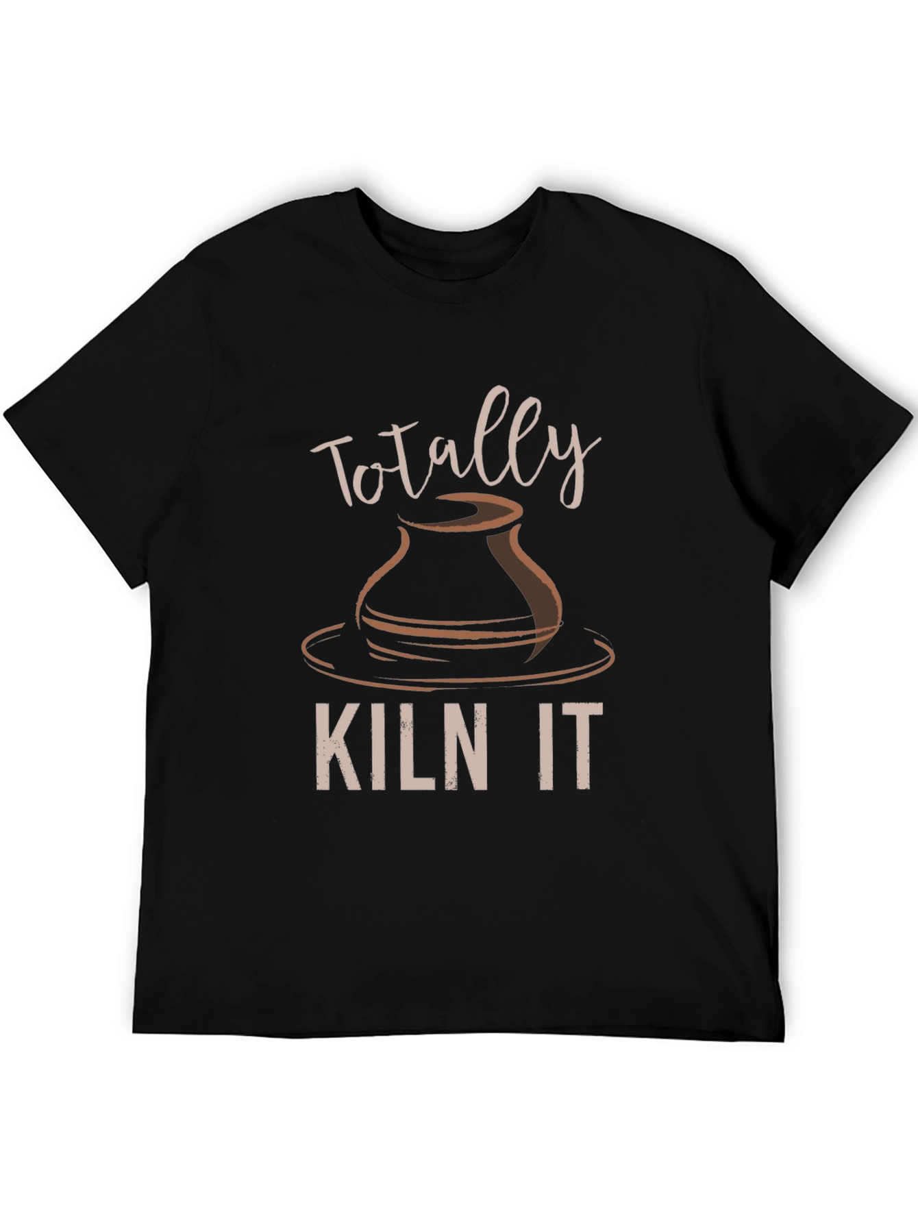Totally Kiln It Pottery T-Shirt